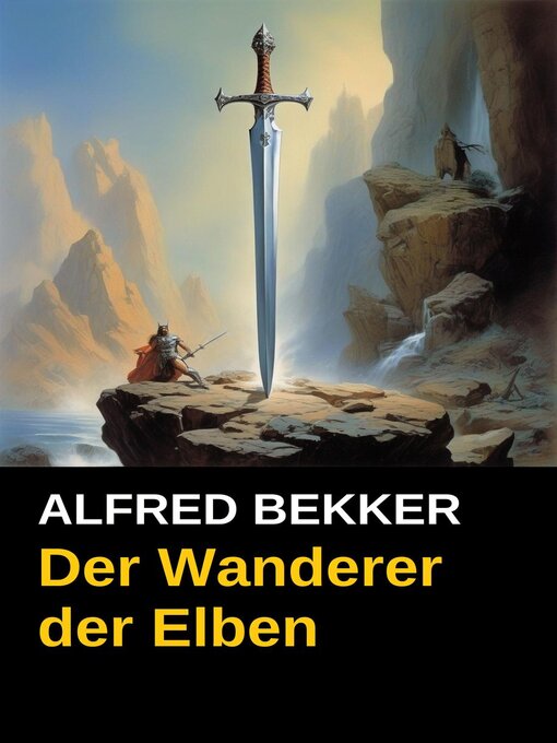 Title details for Der Wanderer der Elben by Alfred Bekker - Available